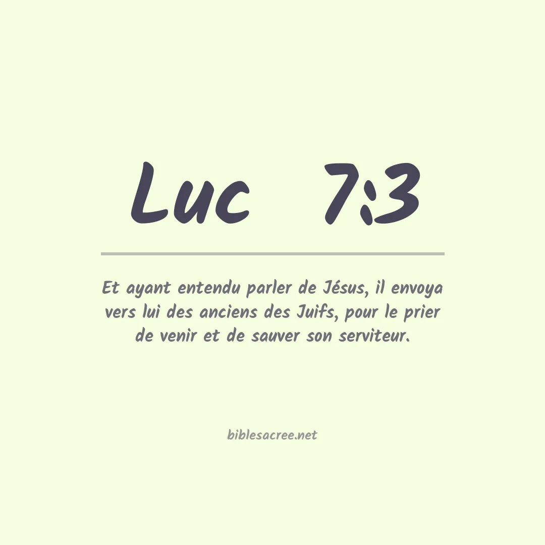 Luc  - 7:3