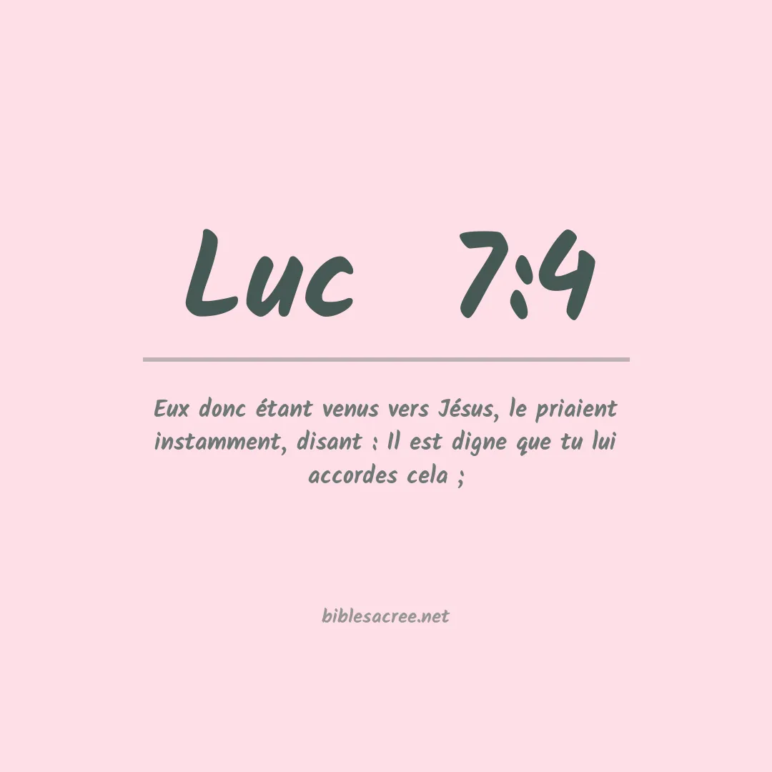 Luc  - 7:4