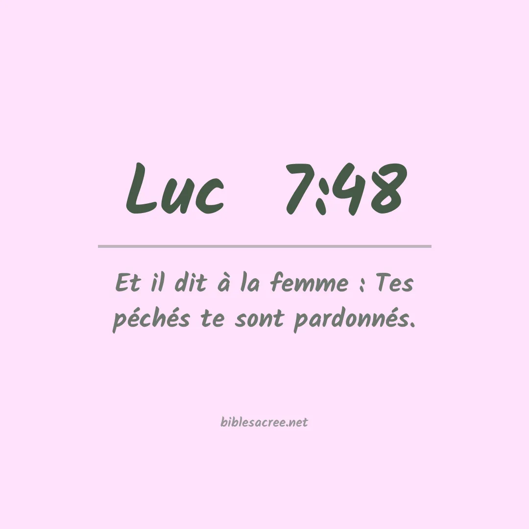 Luc  - 7:48