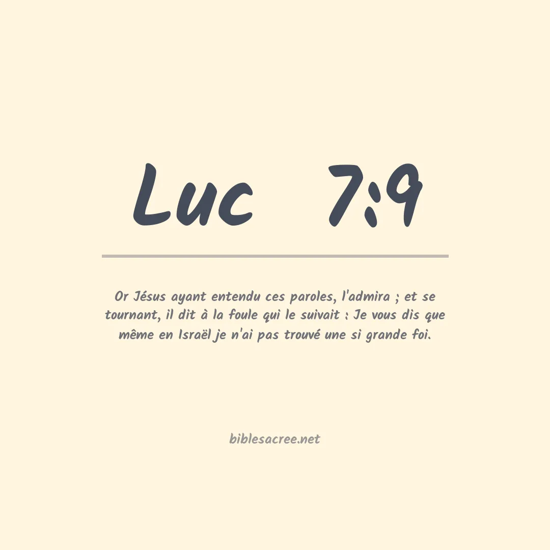 Luc  - 7:9