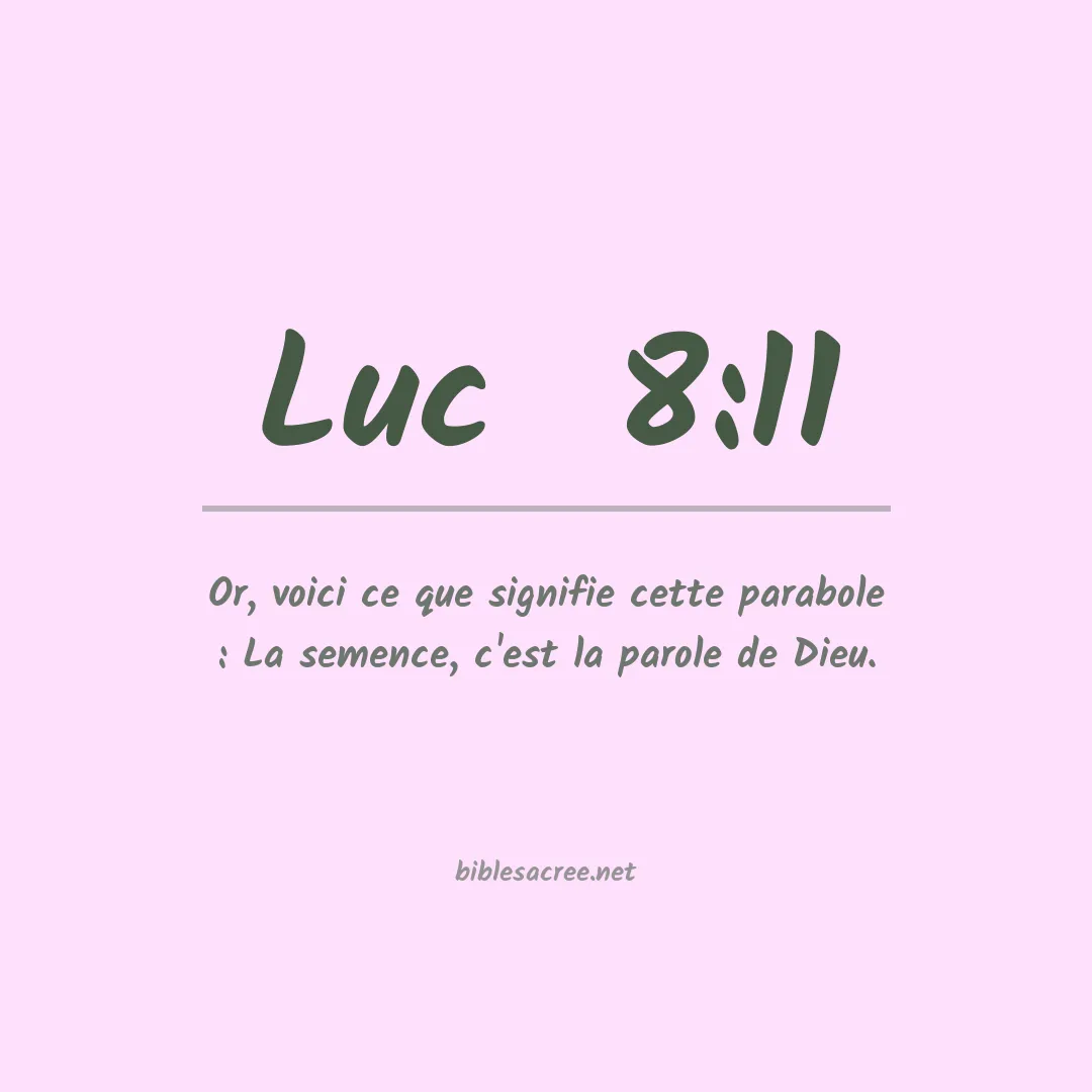 Luc  - 8:11