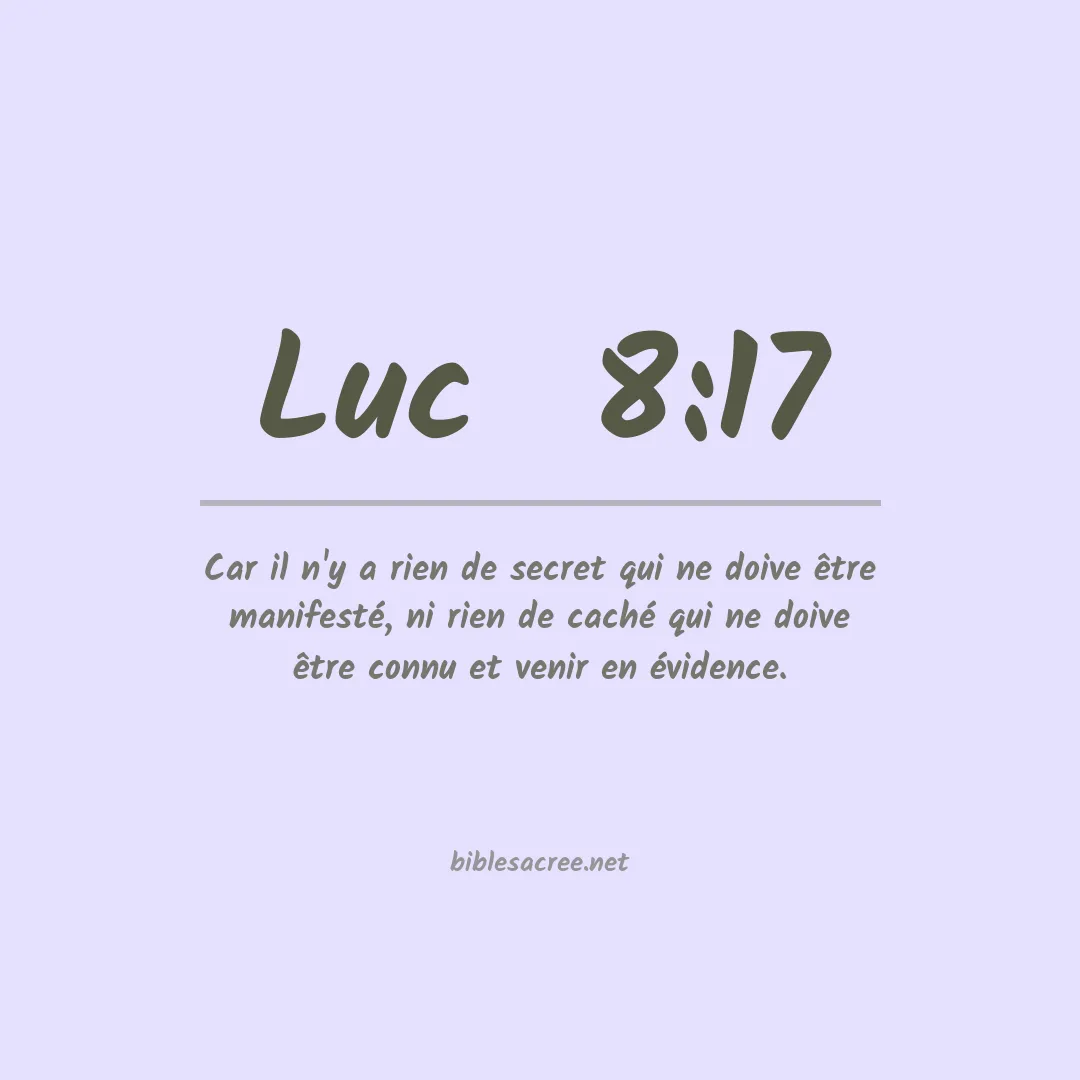 Luc  - 8:17