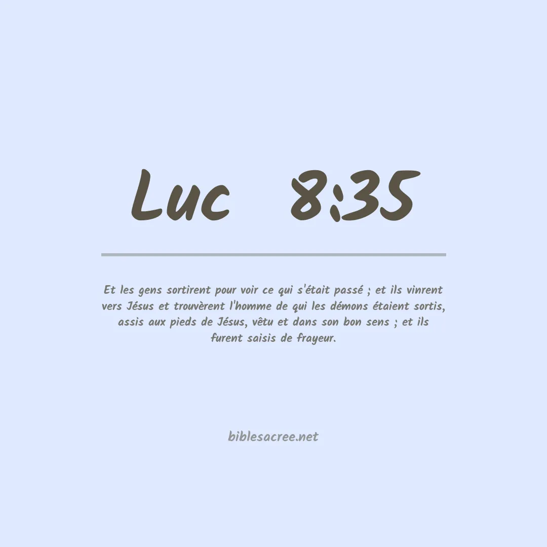 Luc  - 8:35