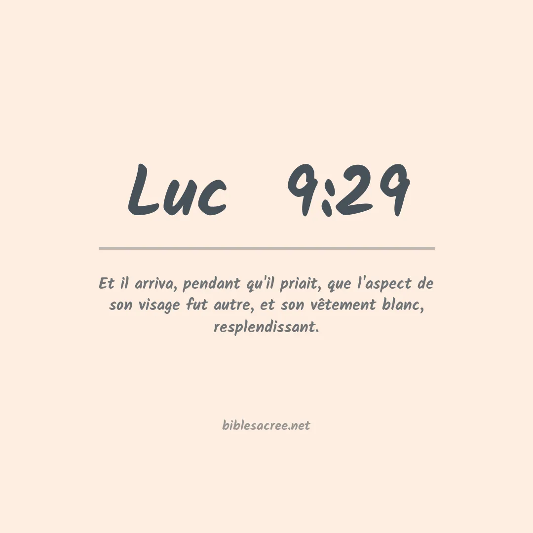 Luc  - 9:29
