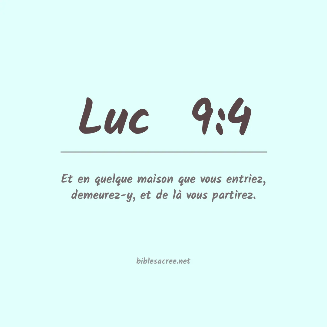 Luc  - 9:4