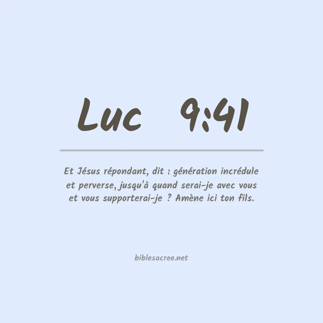 Luc  - 9:41