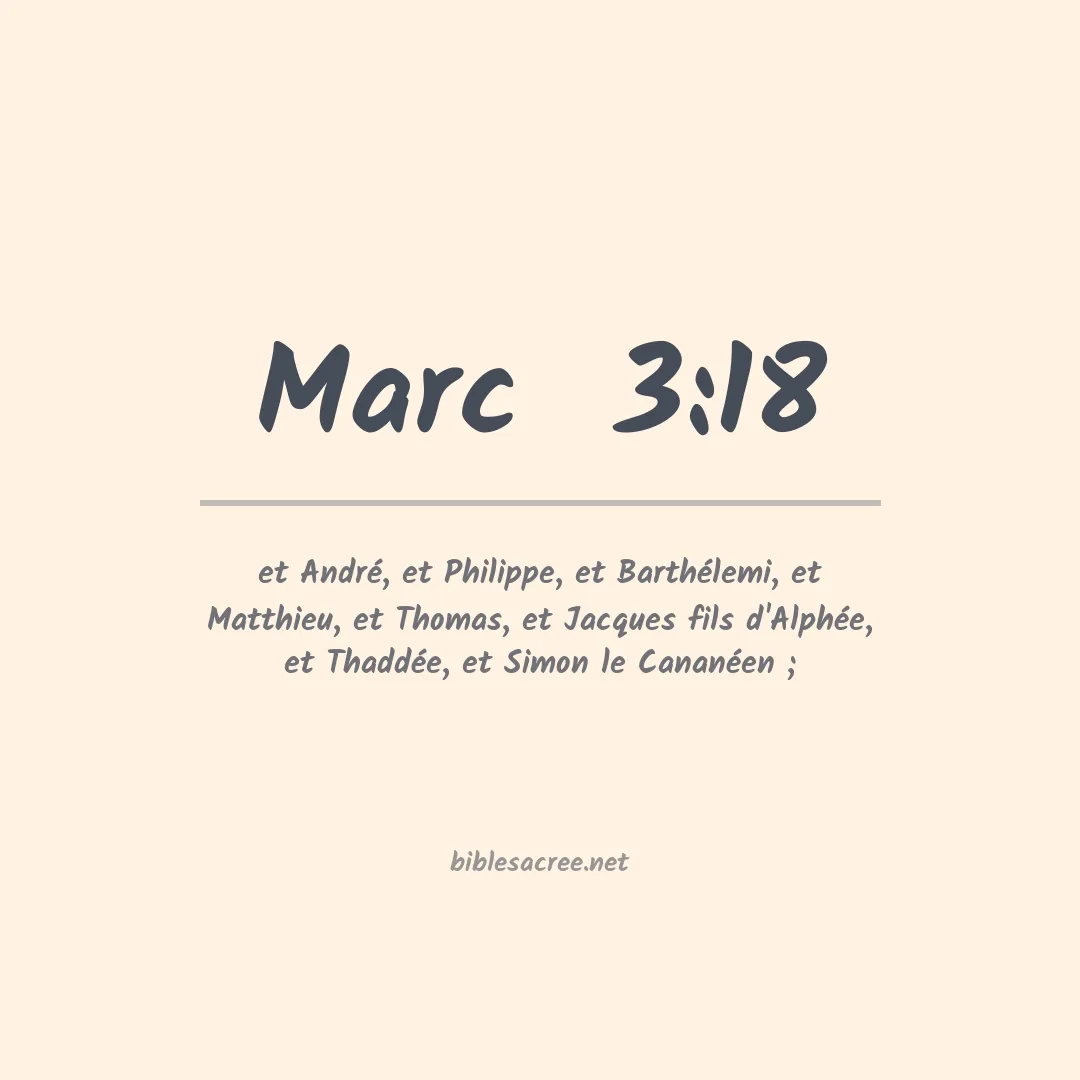 Marc  - 3:18