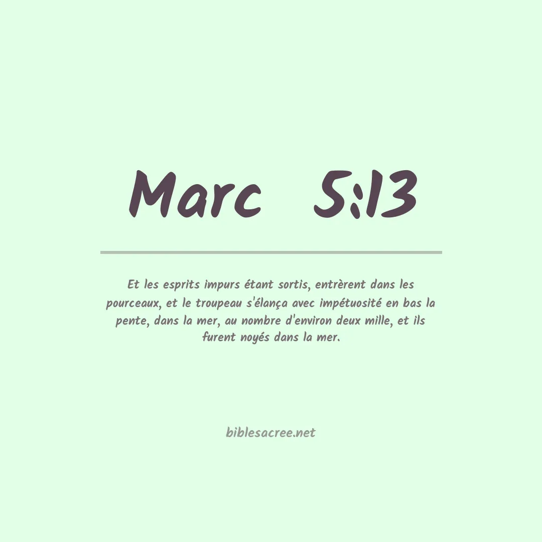 Marc  - 5:13