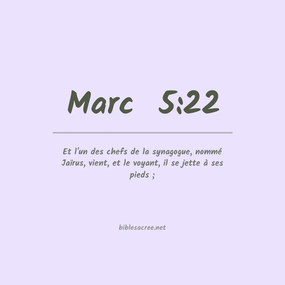 Marc  - 5:22
