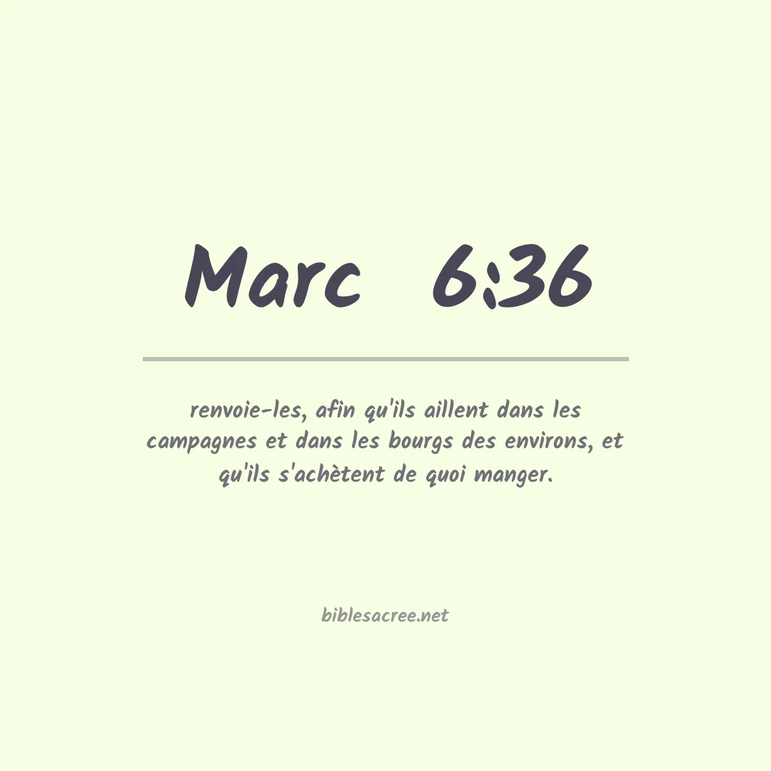 Marc  - 6:36