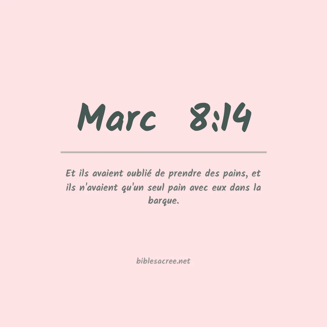 Marc  - 8:14