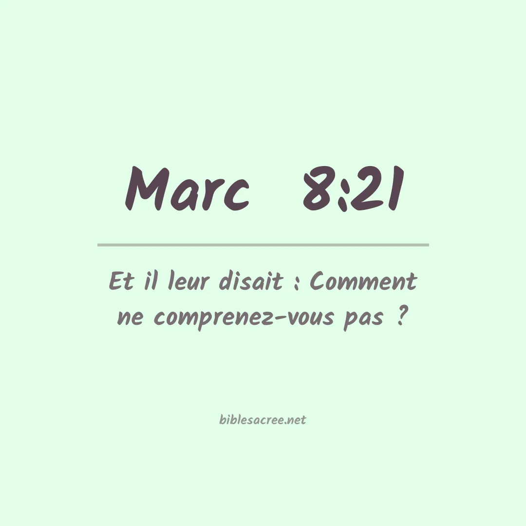 Marc  - 8:21