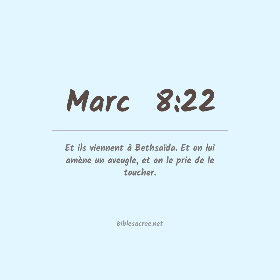 Marc  - 8:22