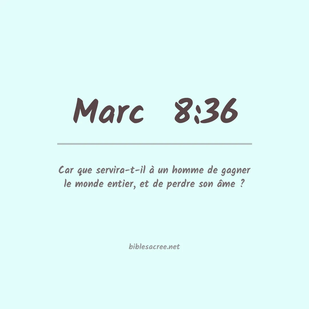 Marc  - 8:36