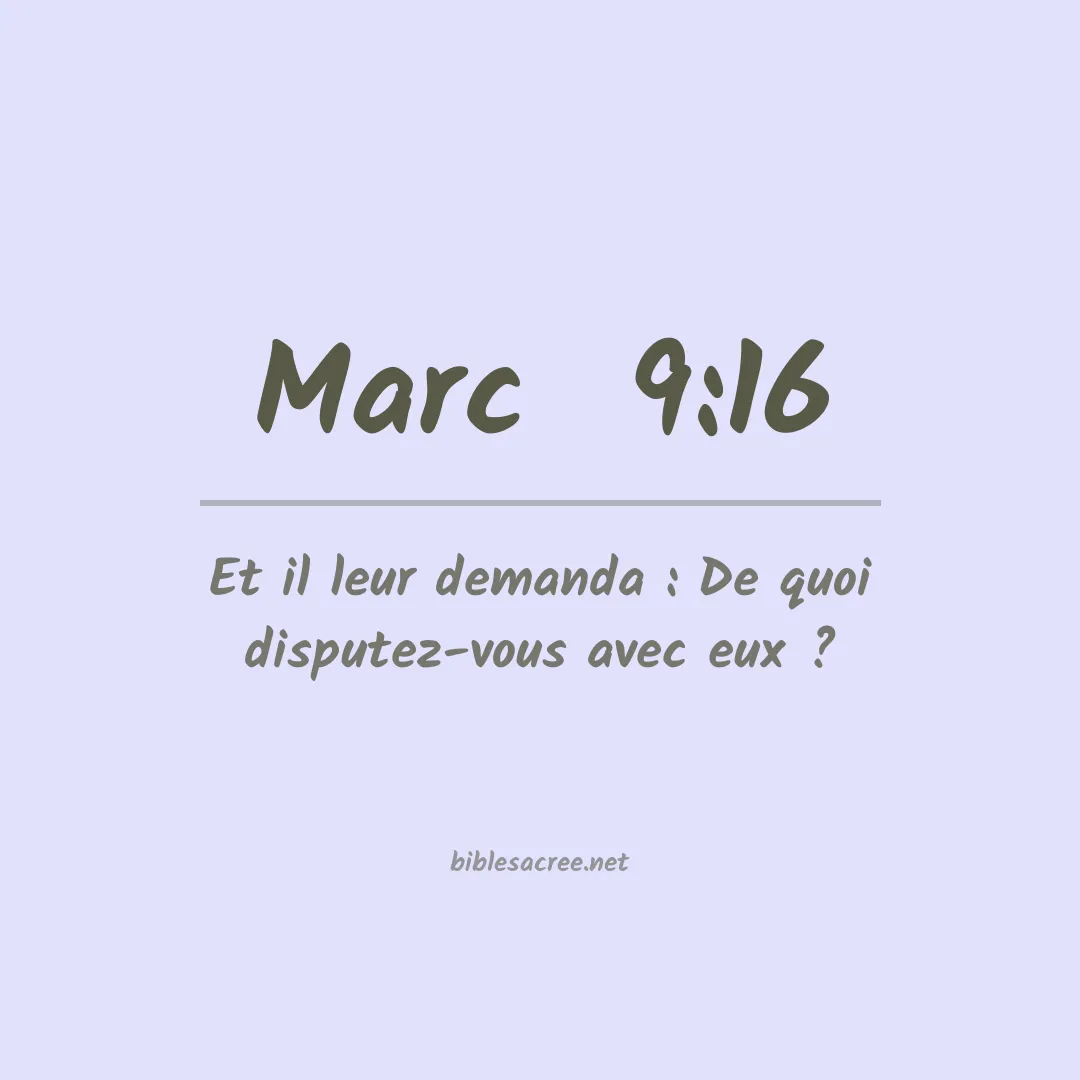 Marc  - 9:16