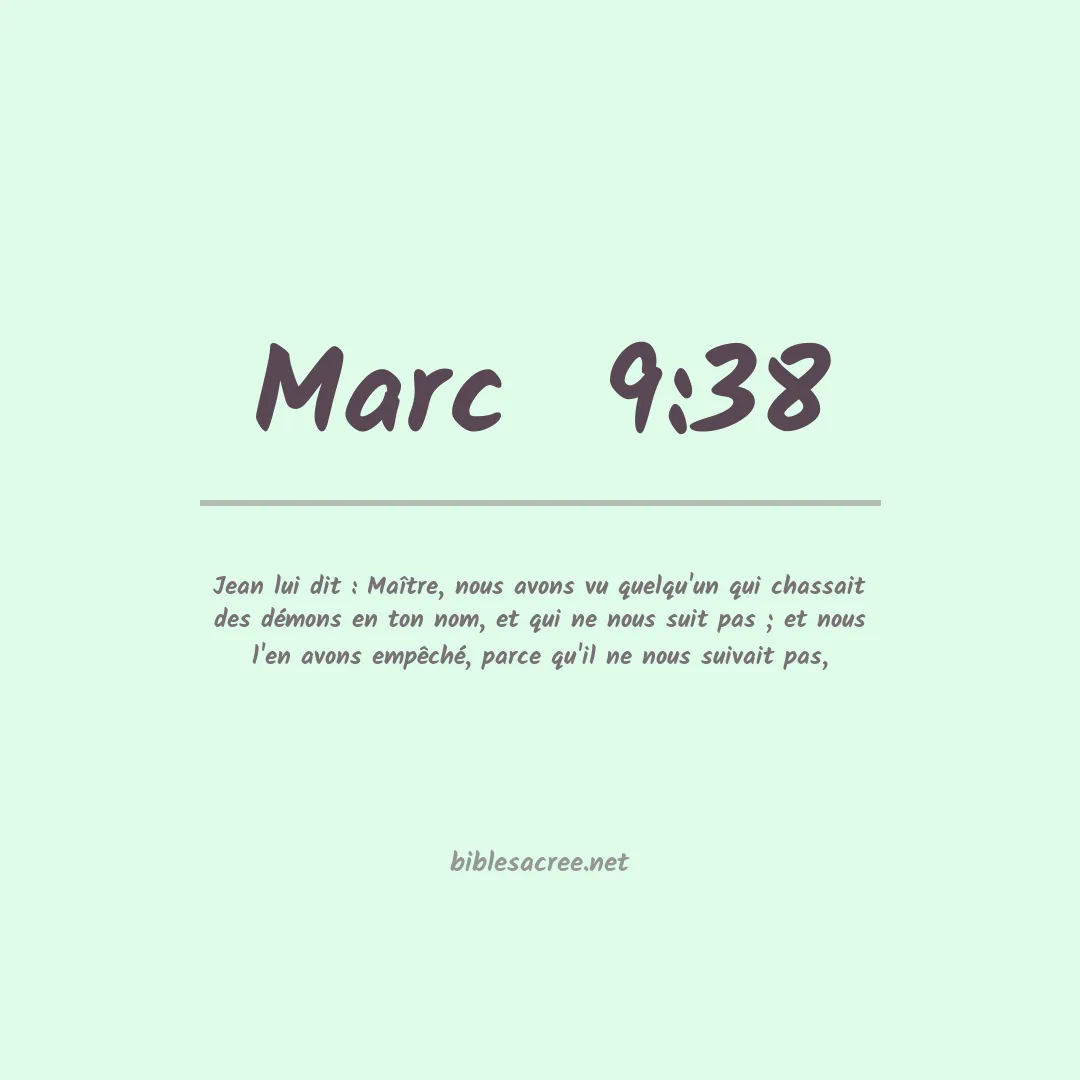Marc  - 9:38