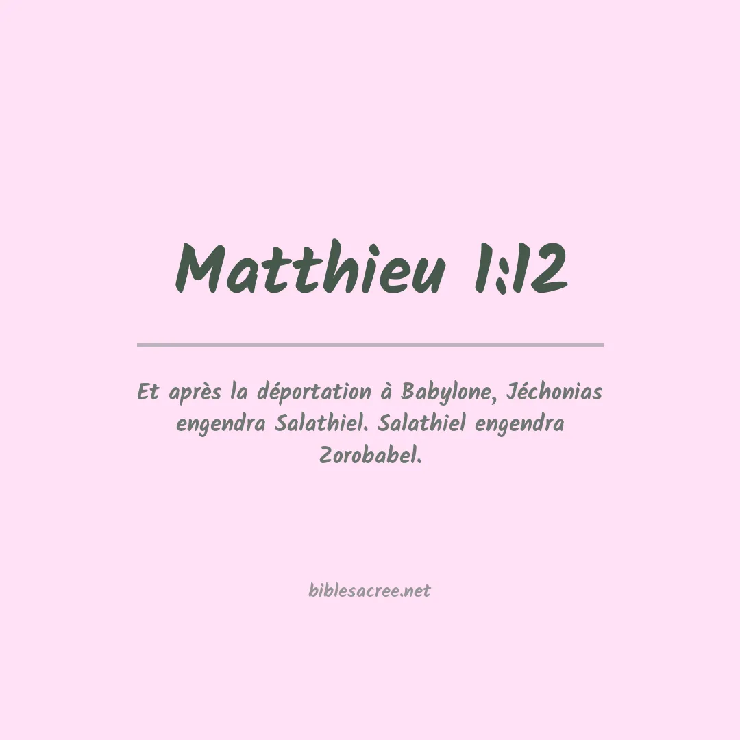 Matthieu - 1:12