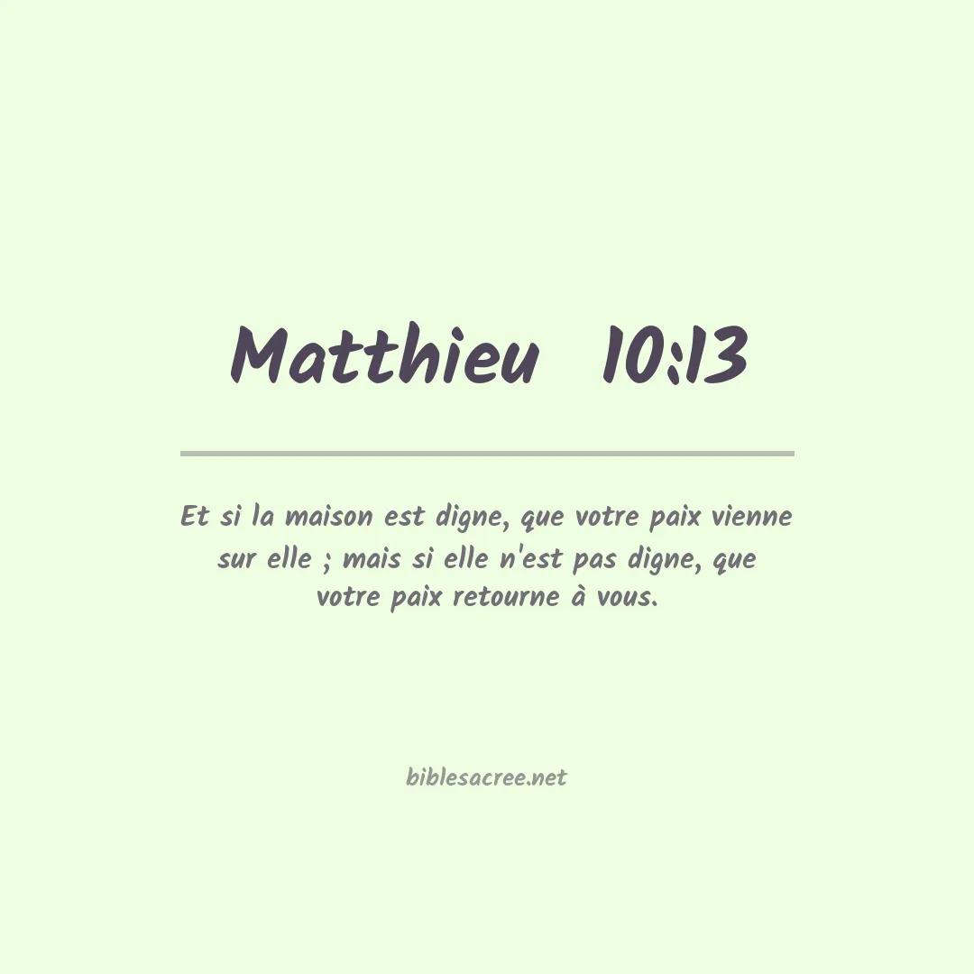 Matthieu  - 10:13