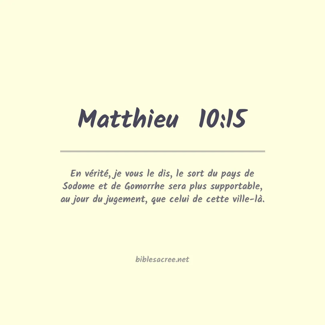 Matthieu  - 10:15