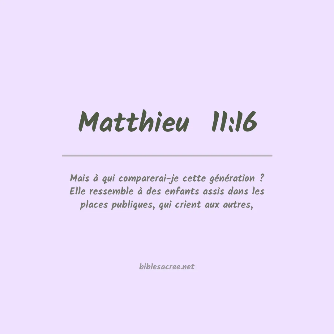 Matthieu  - 11:16