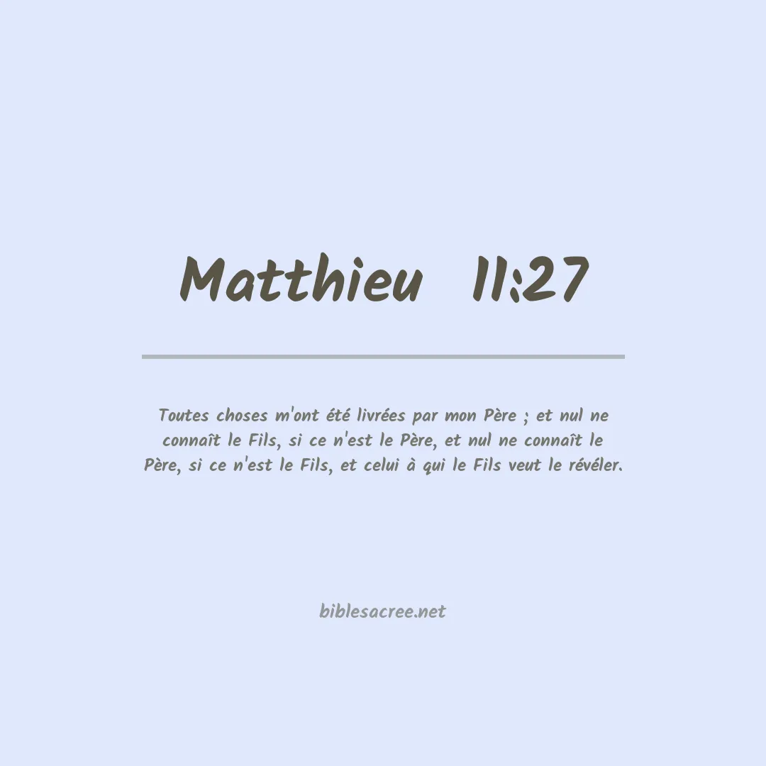 Matthieu  - 11:27
