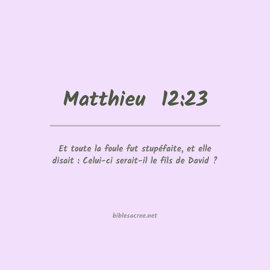 Matthieu  - 12:23