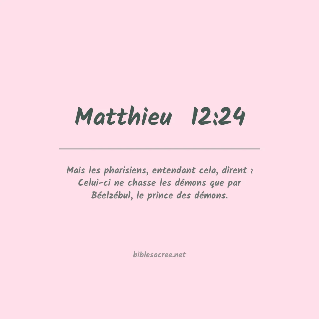 Matthieu  - 12:24