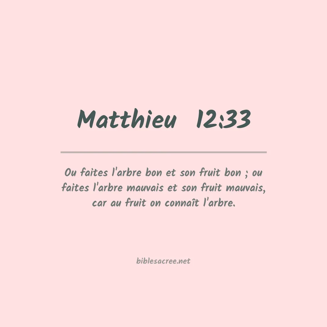 Matthieu  - 12:33