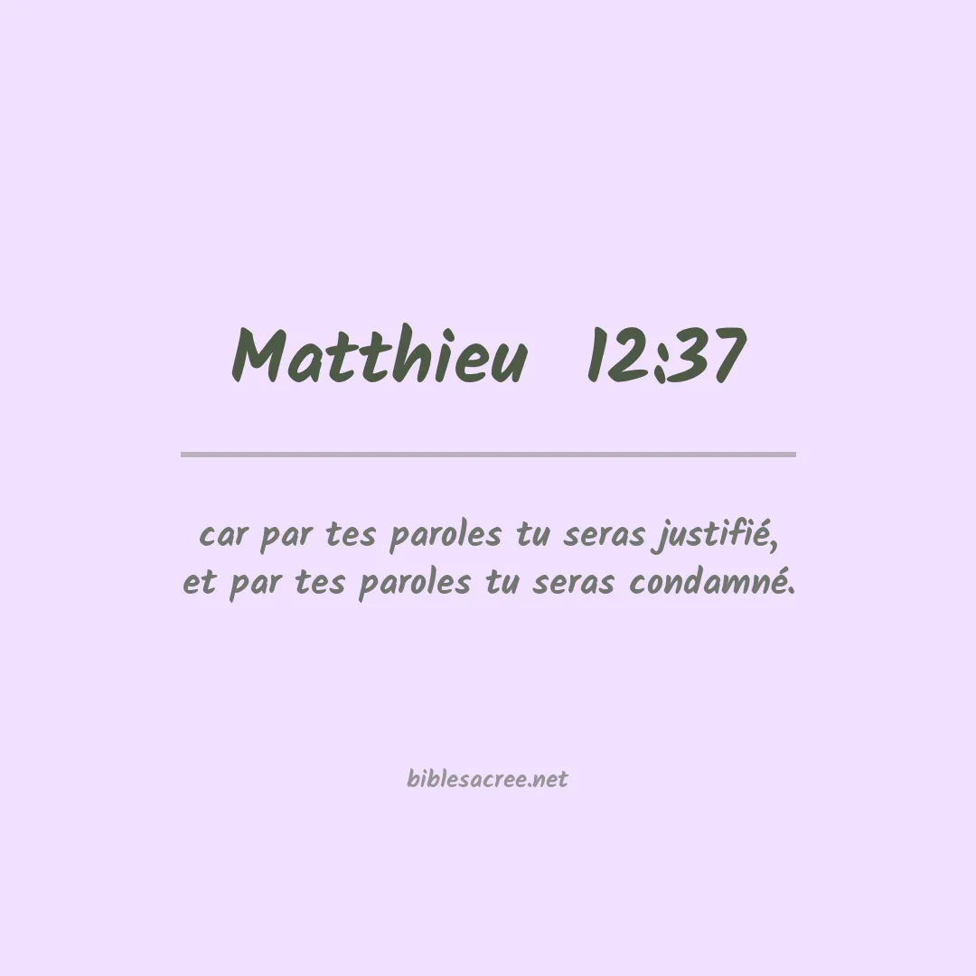 Matthieu  - 12:37