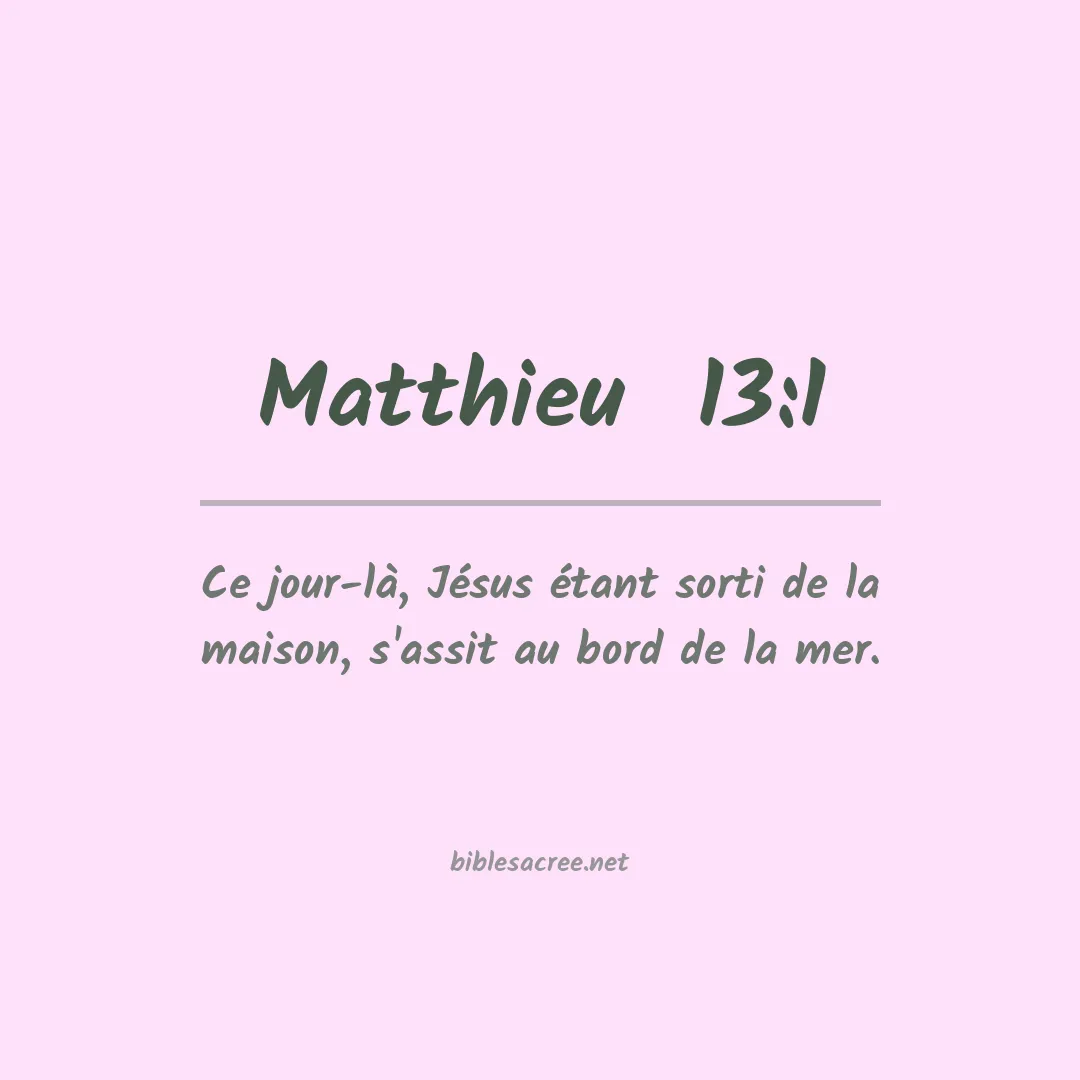 Matthieu  - 13:1