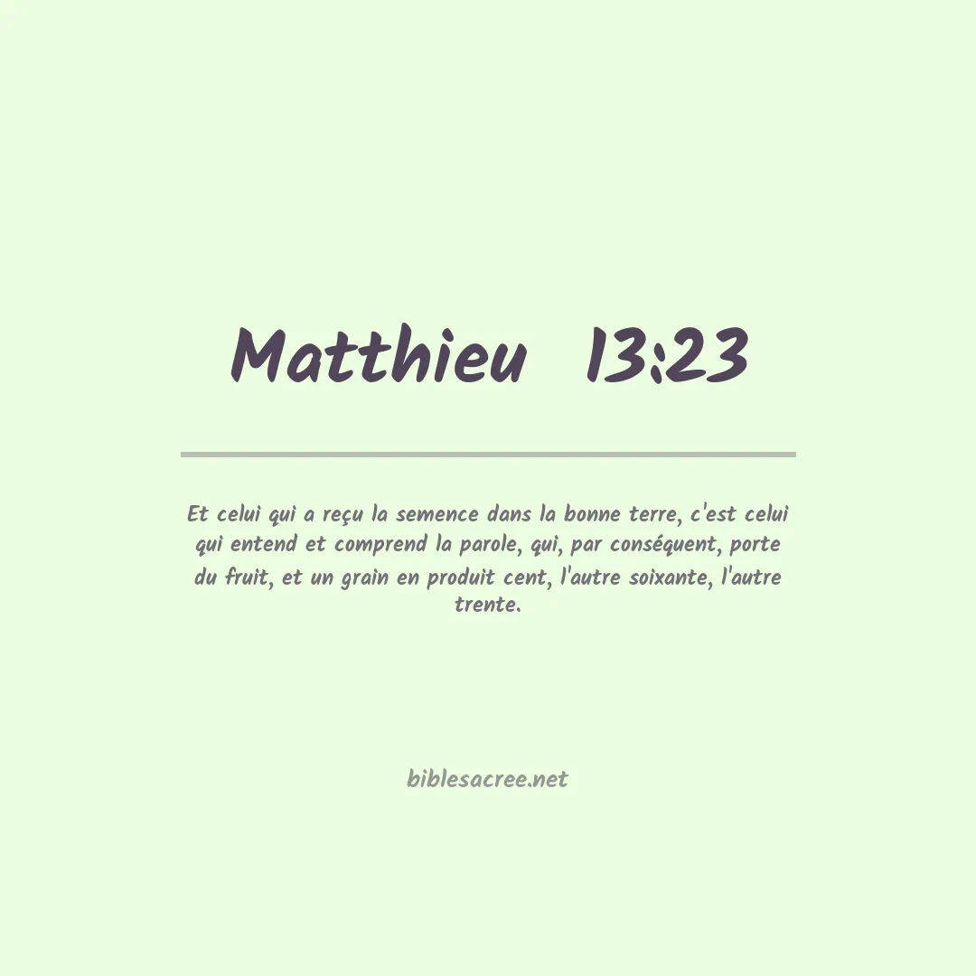 Matthieu  - 13:23