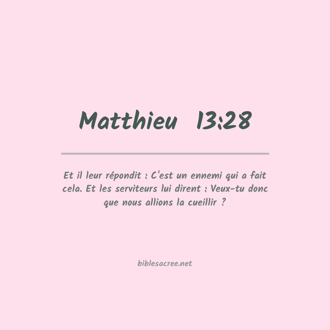 Matthieu  - 13:28