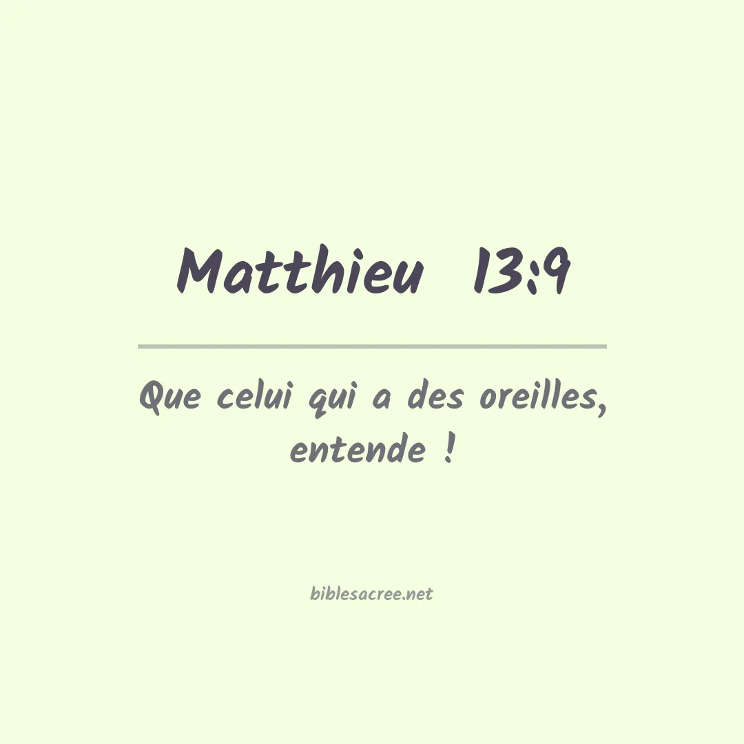 Matthieu  - 13:9