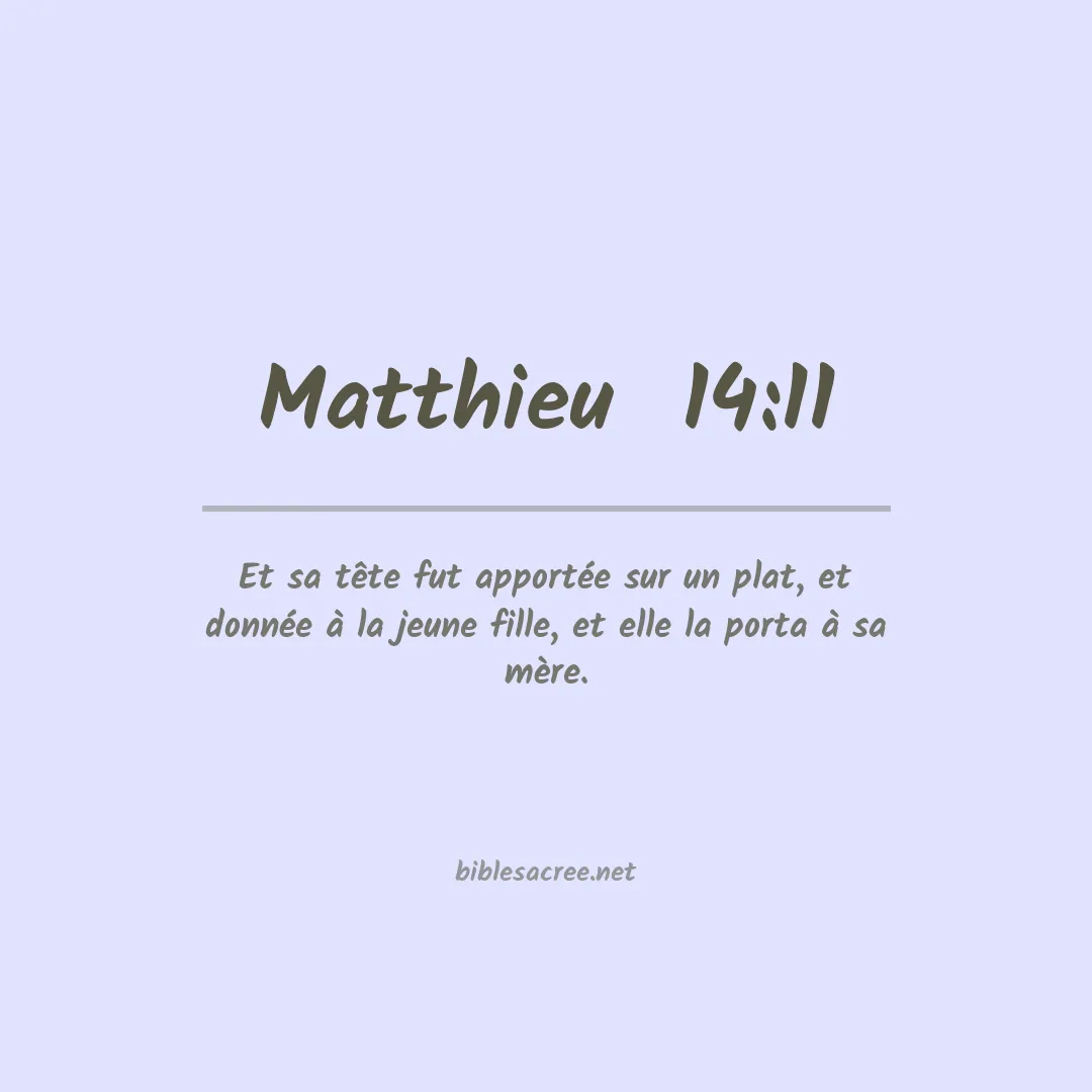 Matthieu - 14:11