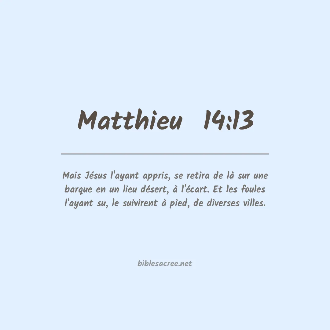 Matthieu  - 14:13