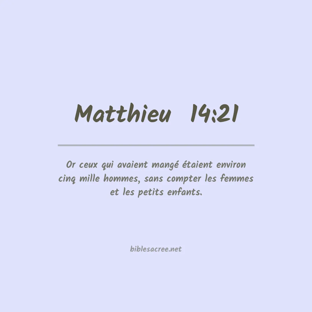 Matthieu - 14:21