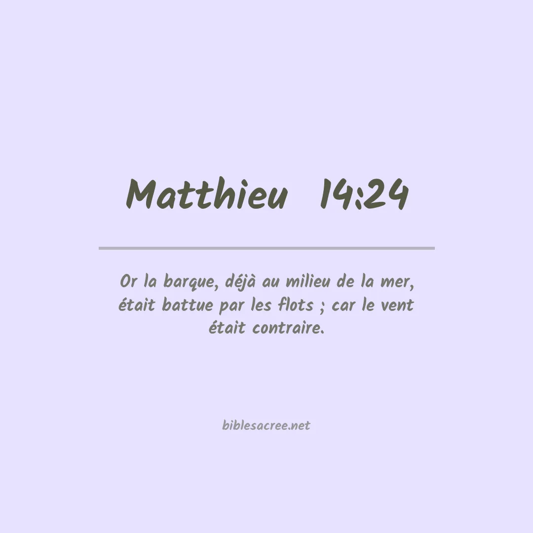 Matthieu - 14:24