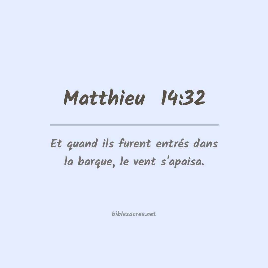Matthieu  - 14:32