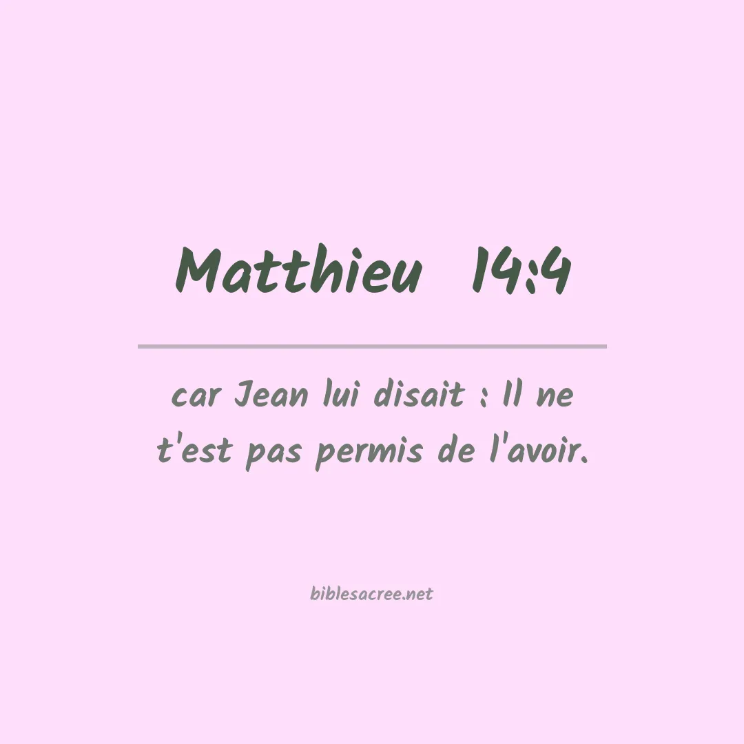 Matthieu - 14:4