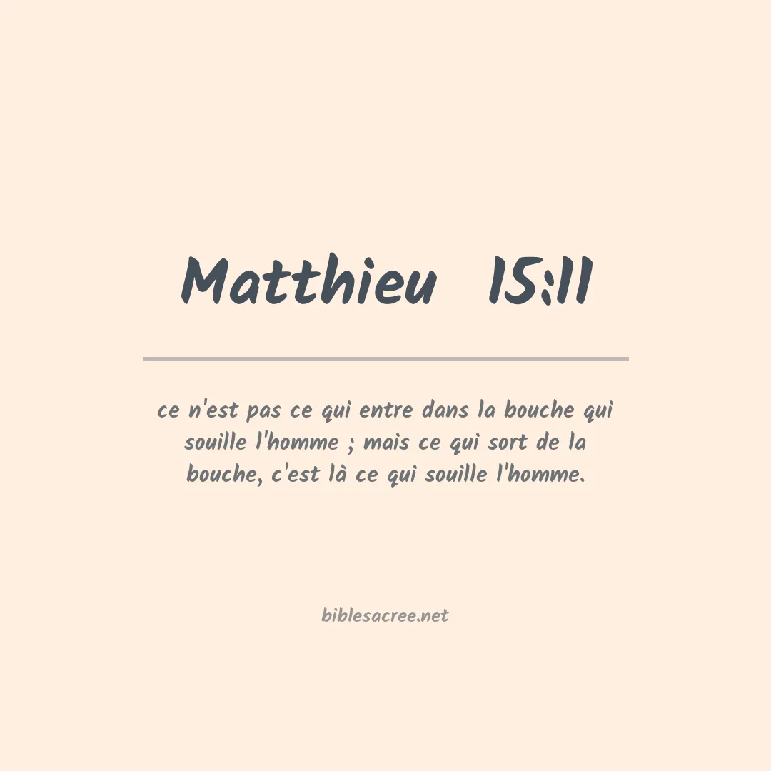 Matthieu  - 15:11