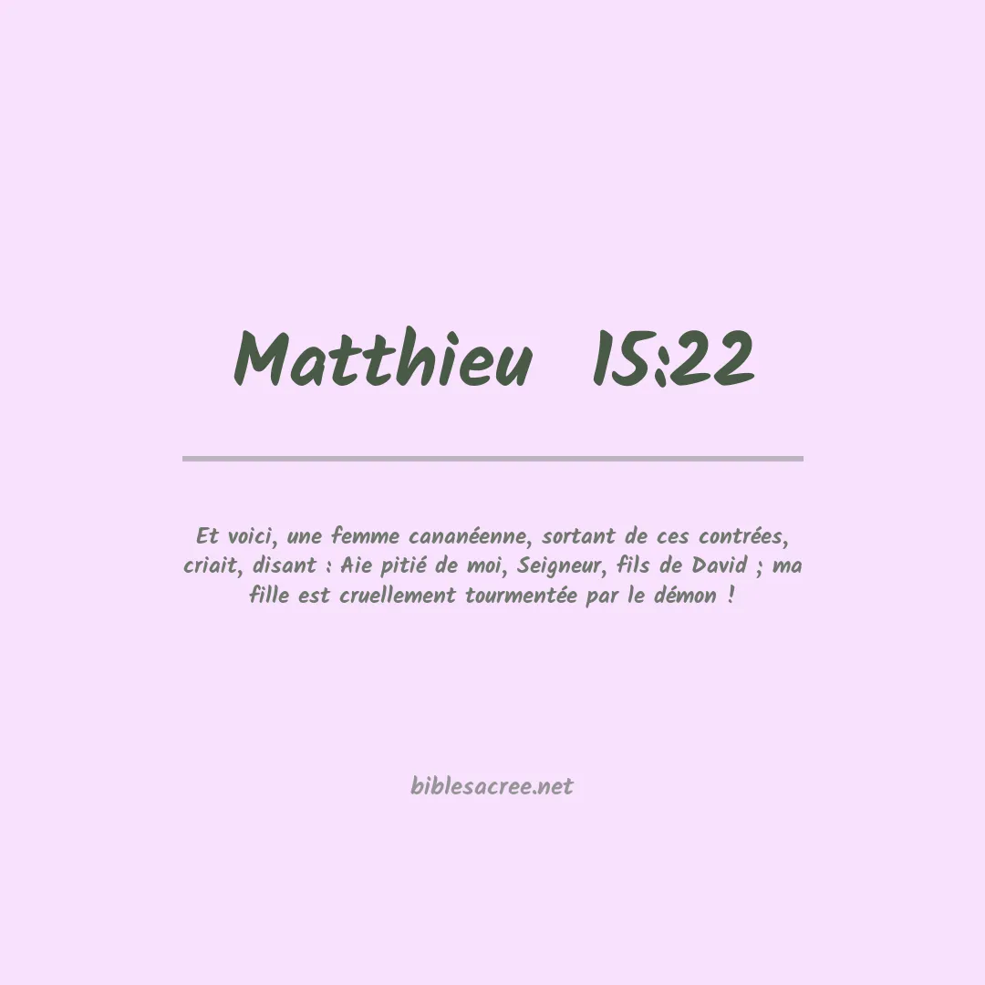 Matthieu  - 15:22