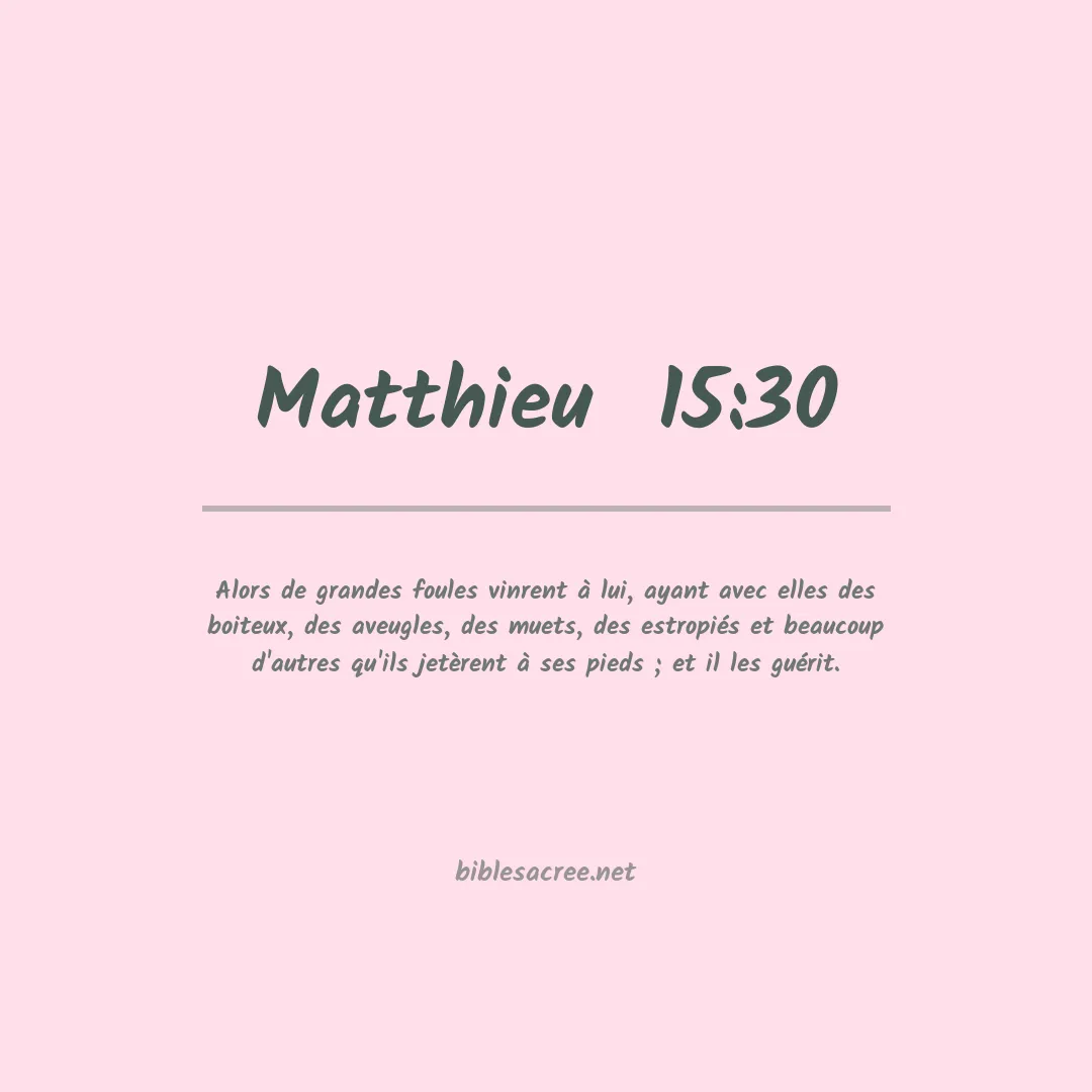 Matthieu  - 15:30
