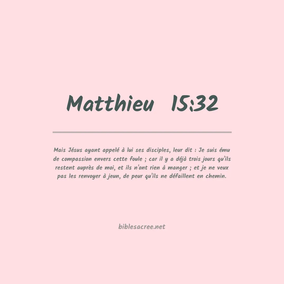 Matthieu  - 15:32