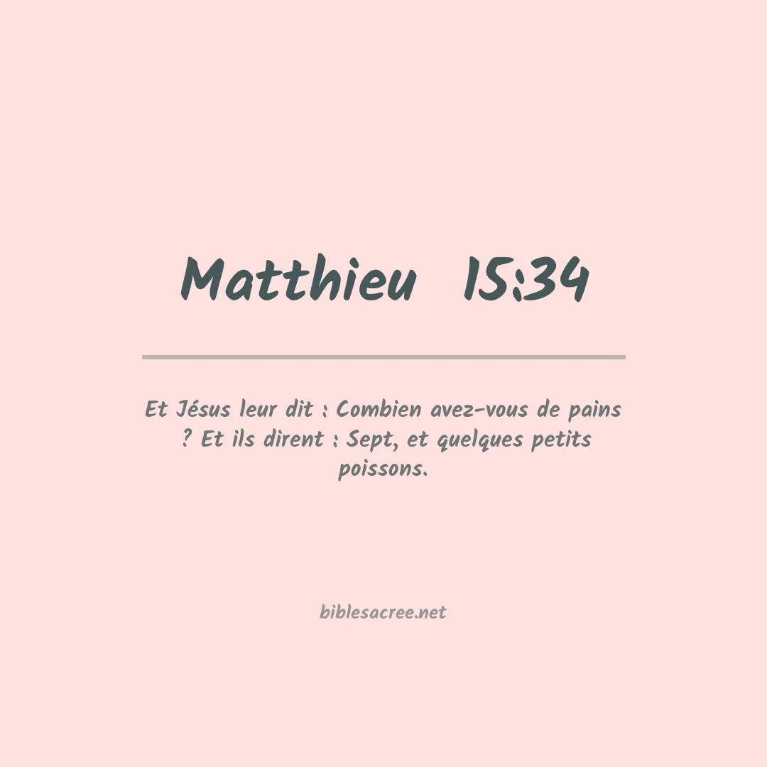 Matthieu  - 15:34