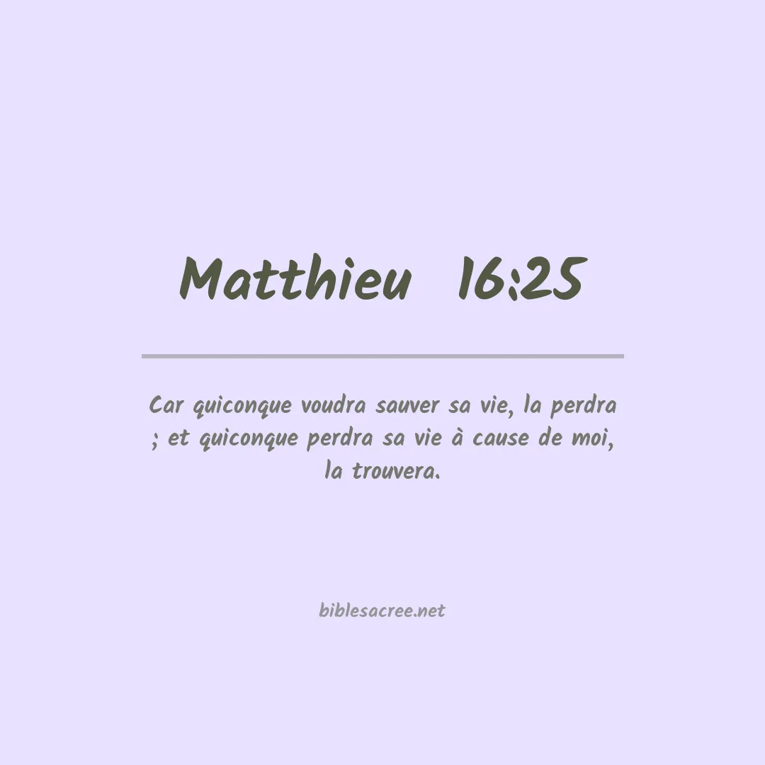 Matthieu  - 16:25