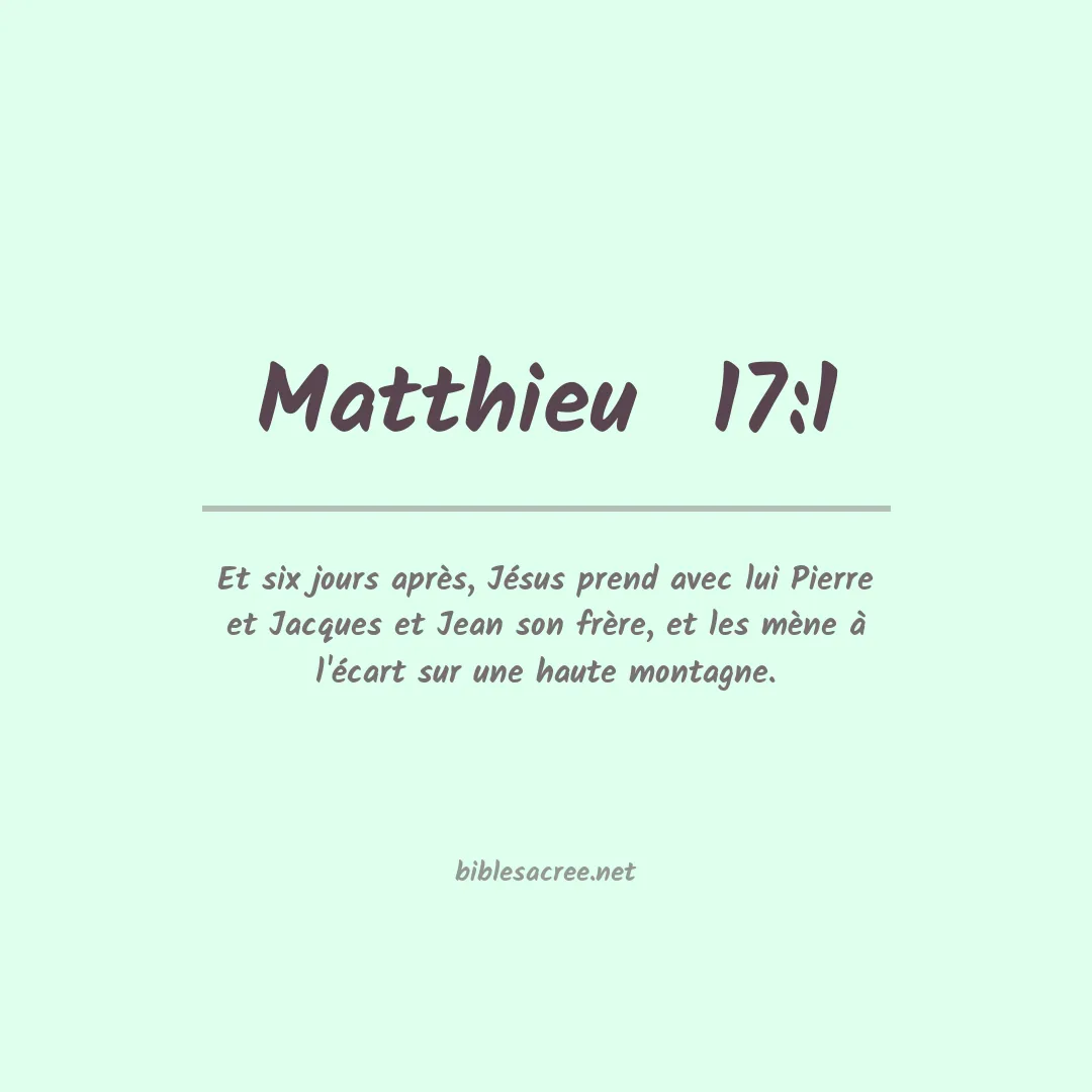 Matthieu  - 17:1