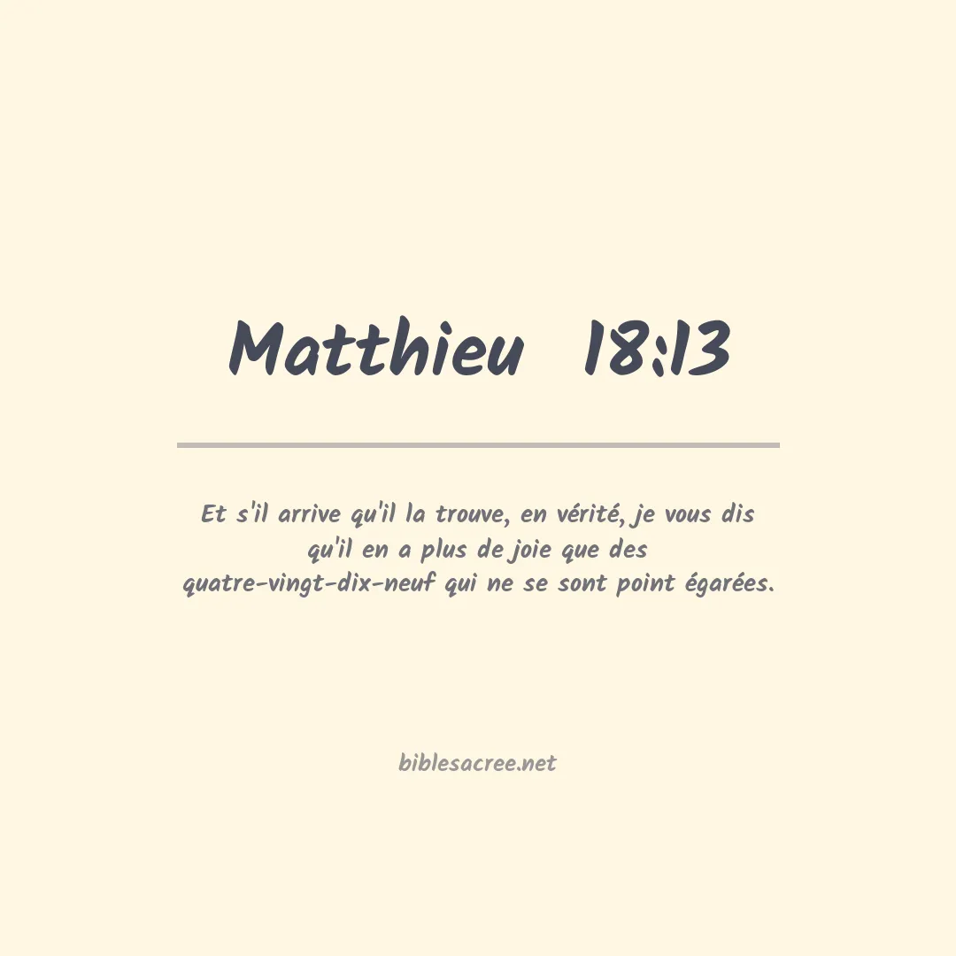 Matthieu  - 18:13