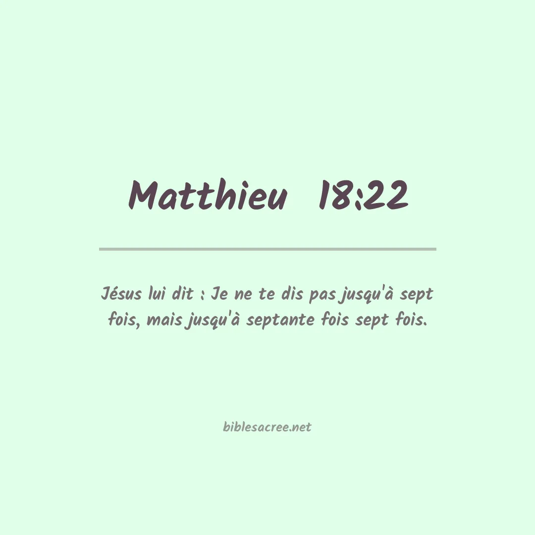 Matthieu  - 18:22