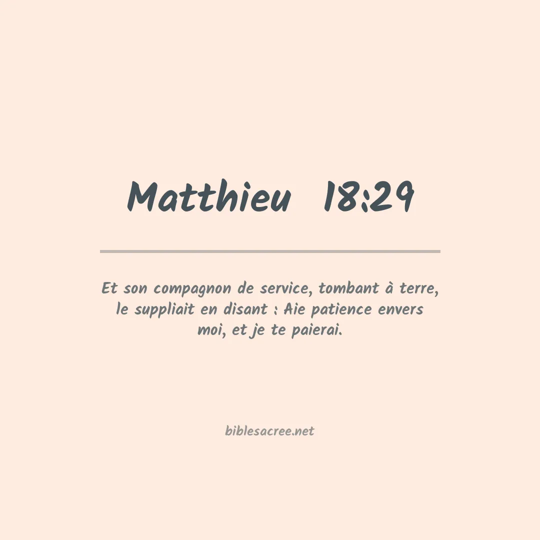 Matthieu  - 18:29