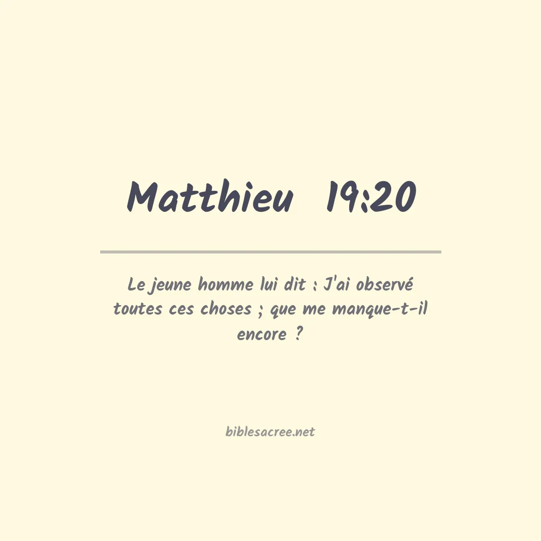 Matthieu  - 19:20
